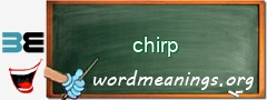 WordMeaning blackboard for chirp